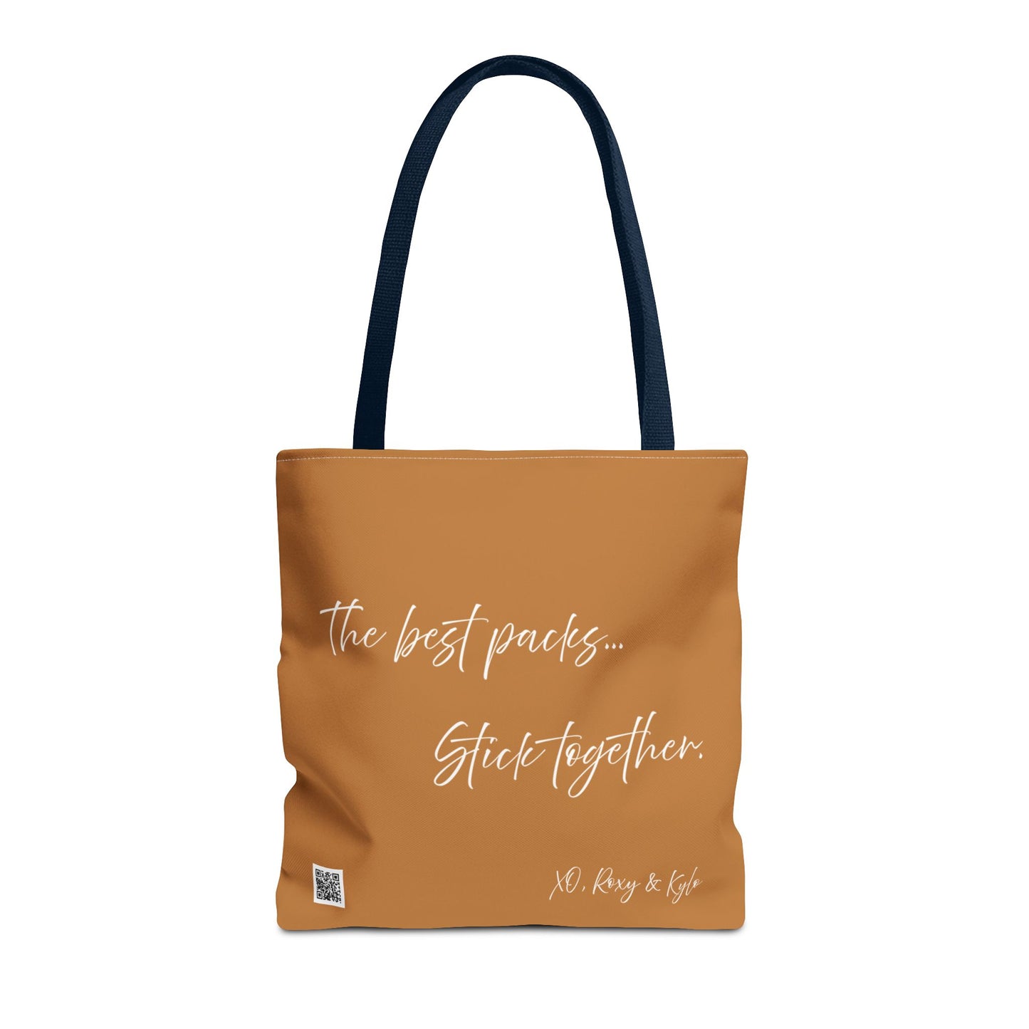 Inspirational Tote Bag | The Best Packs...Stick Together (Light Brown)
