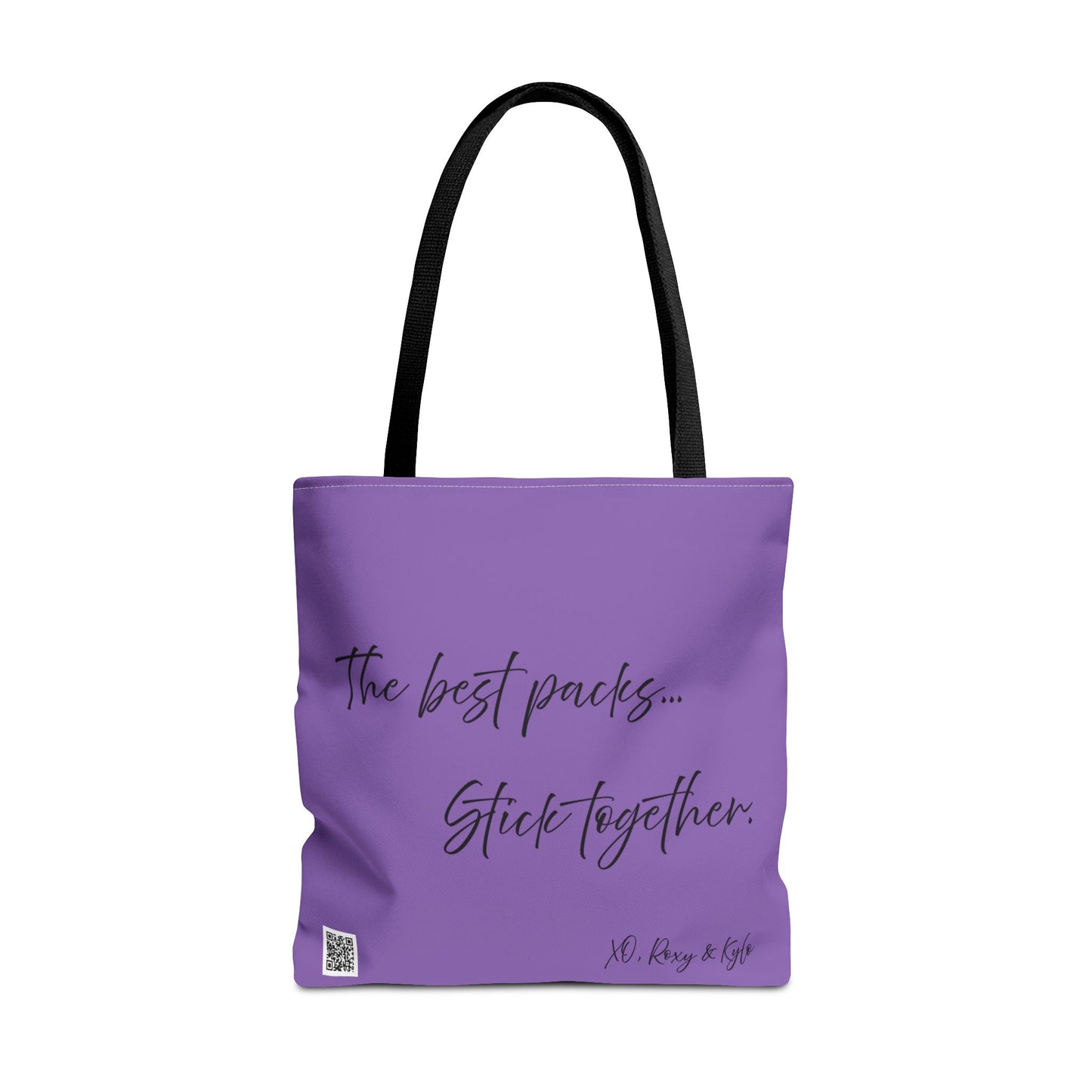 Inspirational Tote Bag | The Best Packs...Stick Together (Light Purple)