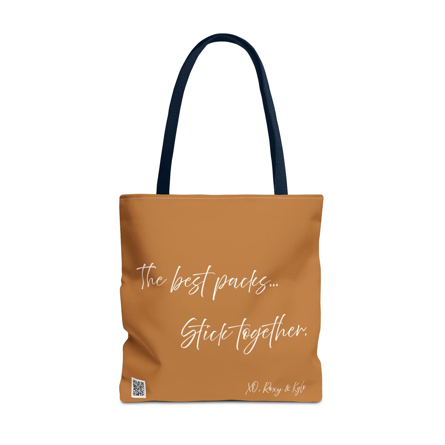 Inspirational Tote Bag | The Best Packs...Stick Together (Light Brown)