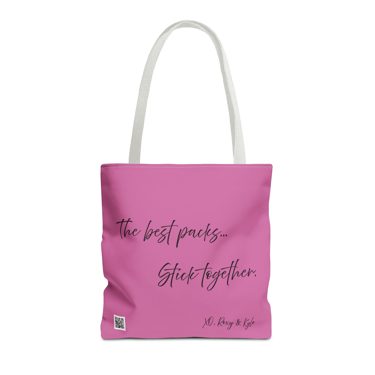 Inspirational Tote Bag | The Best Packs...Stick Together (Light Pink)
