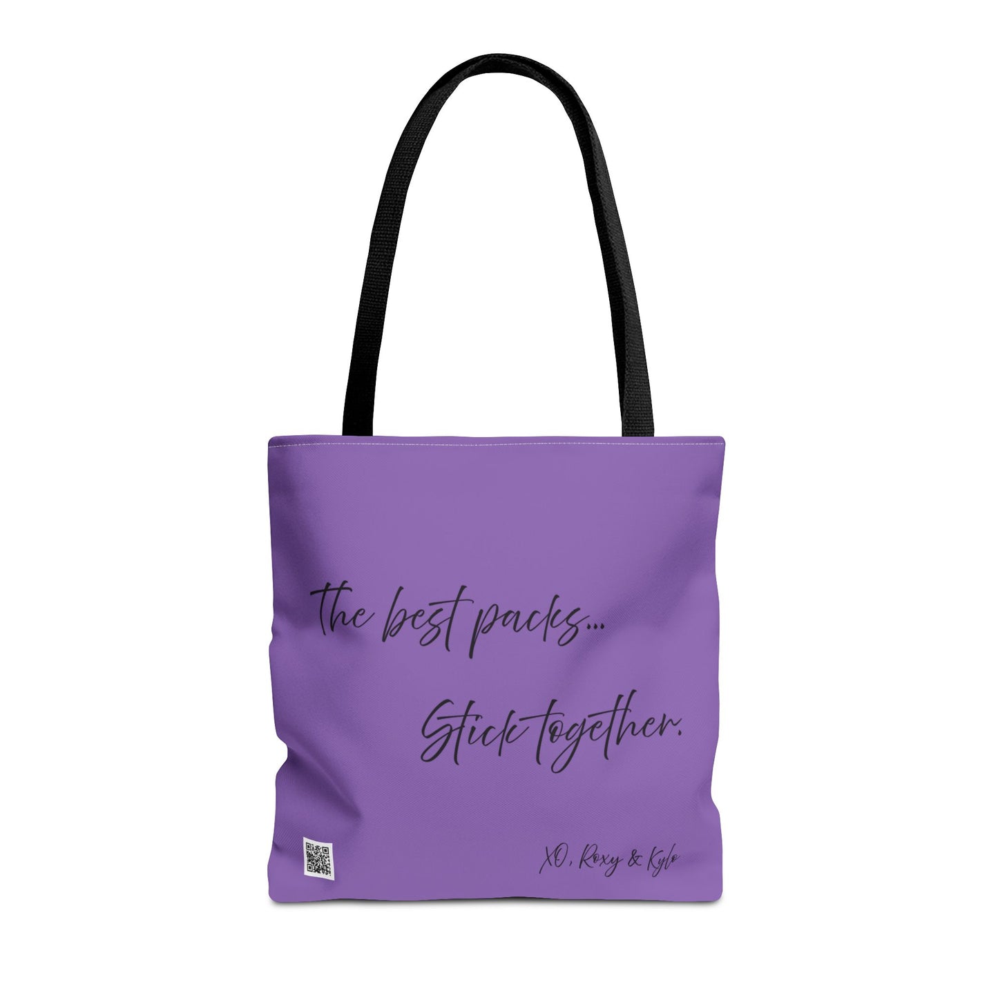 Inspirational Tote Bag | The Best Packs...Stick Together (Light Purple)