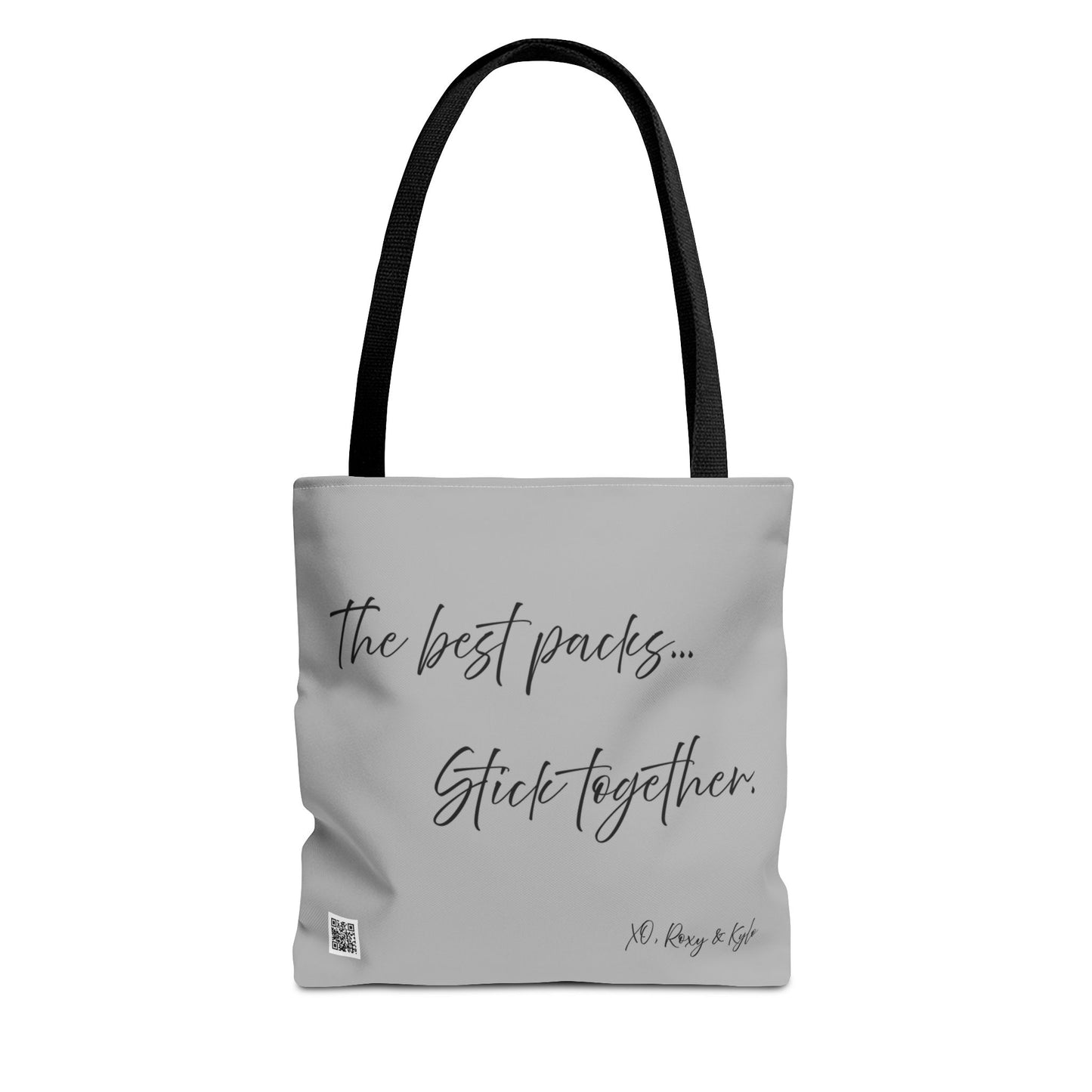 Inspirational Tote Bag | The Best Packs...Stick Together (Light Gray)
