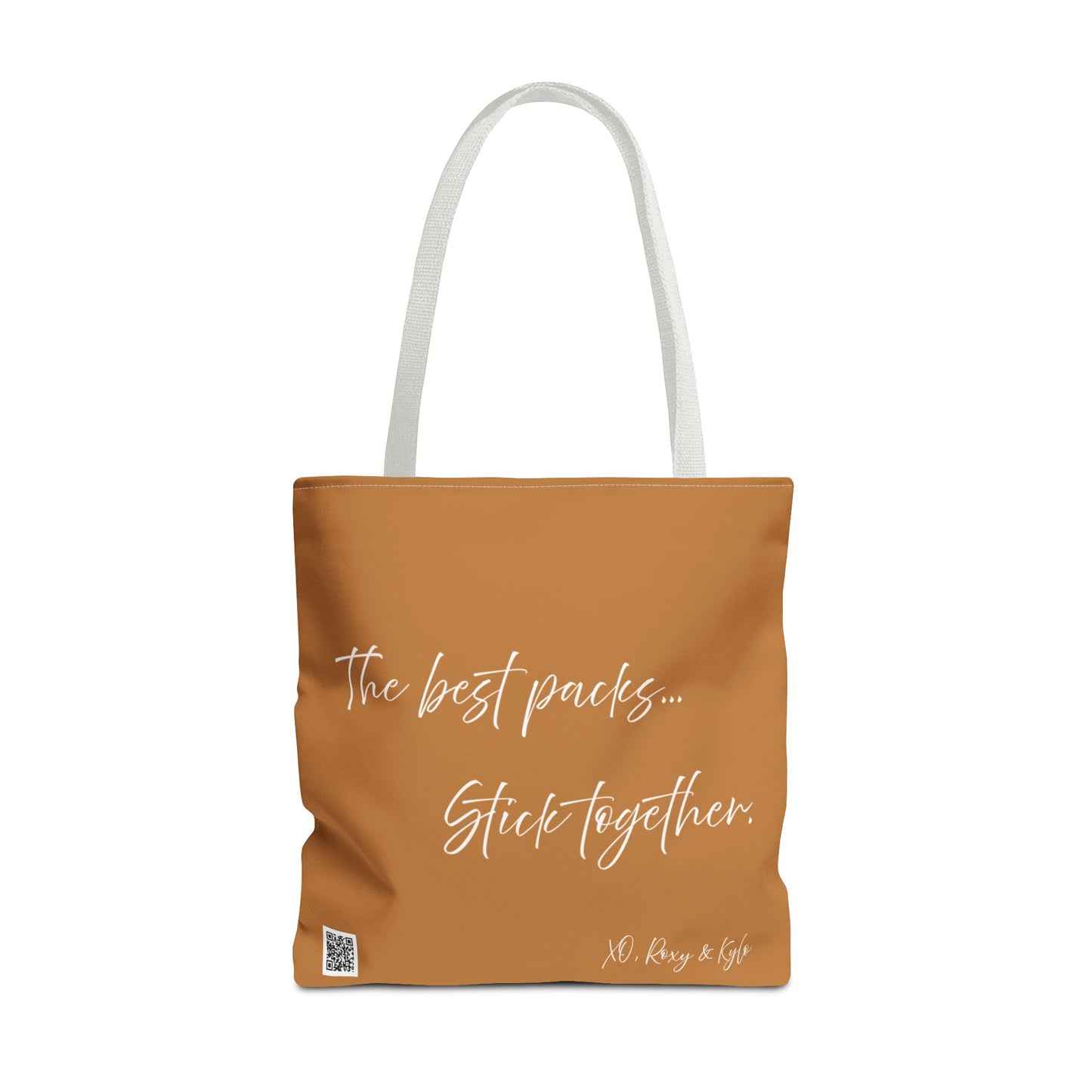Inspirational Tote Bag | The Best Packs...Stick Together (Light Brown)