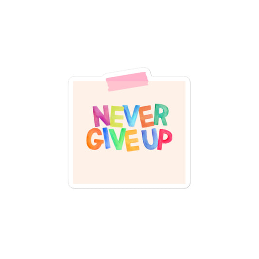 Feel-Good Mantras Sticker | Never Give Up