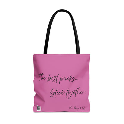 Inspirational Tote Bag | The Best Packs...Stick Together (Light Pink)