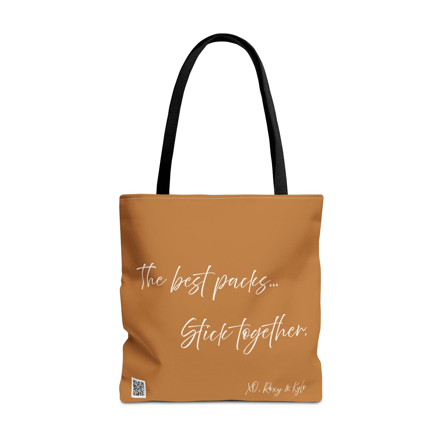 Inspirational Tote Bag | The Best Packs...Stick Together (Light Brown)