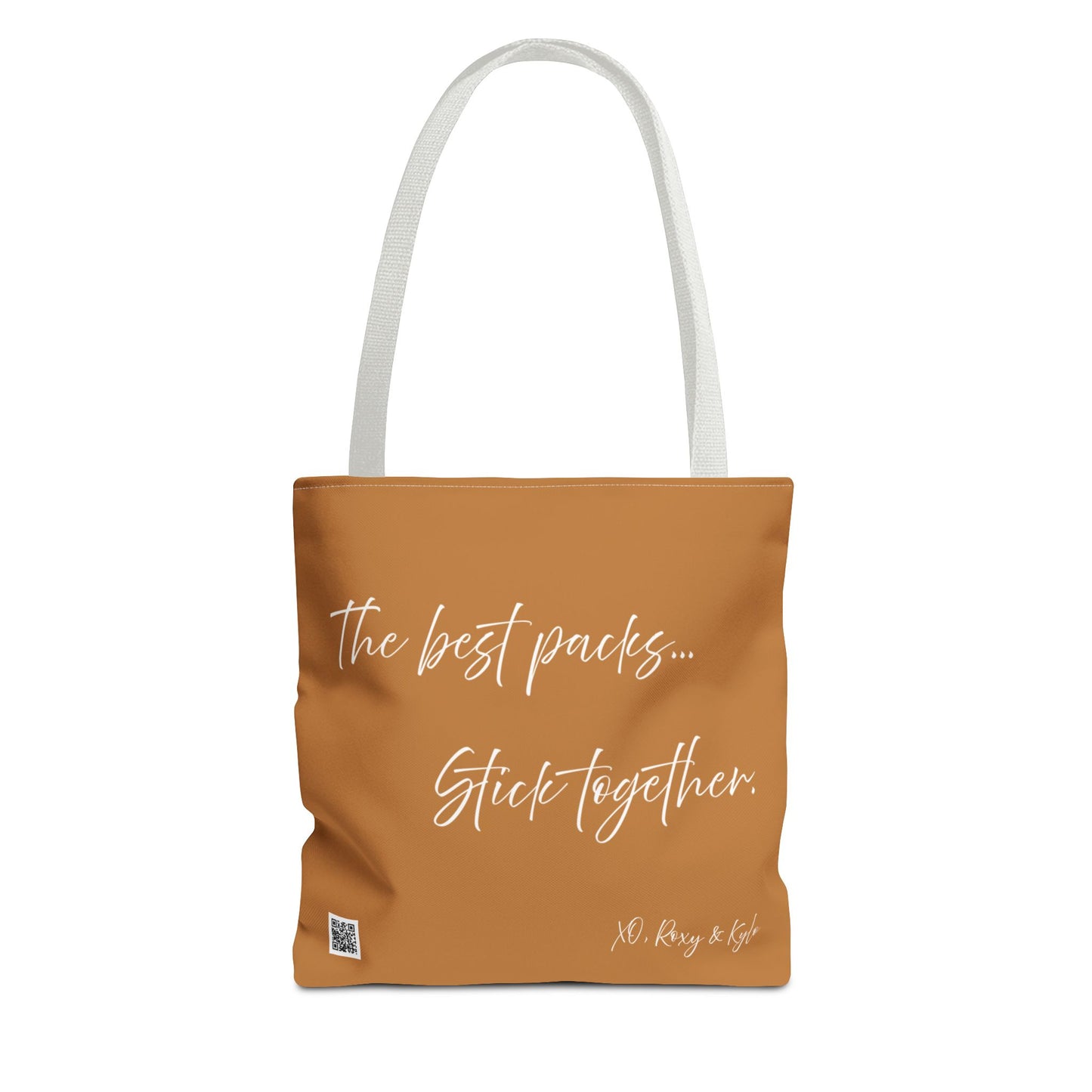Inspirational Tote Bag | The Best Packs...Stick Together (Light Brown)