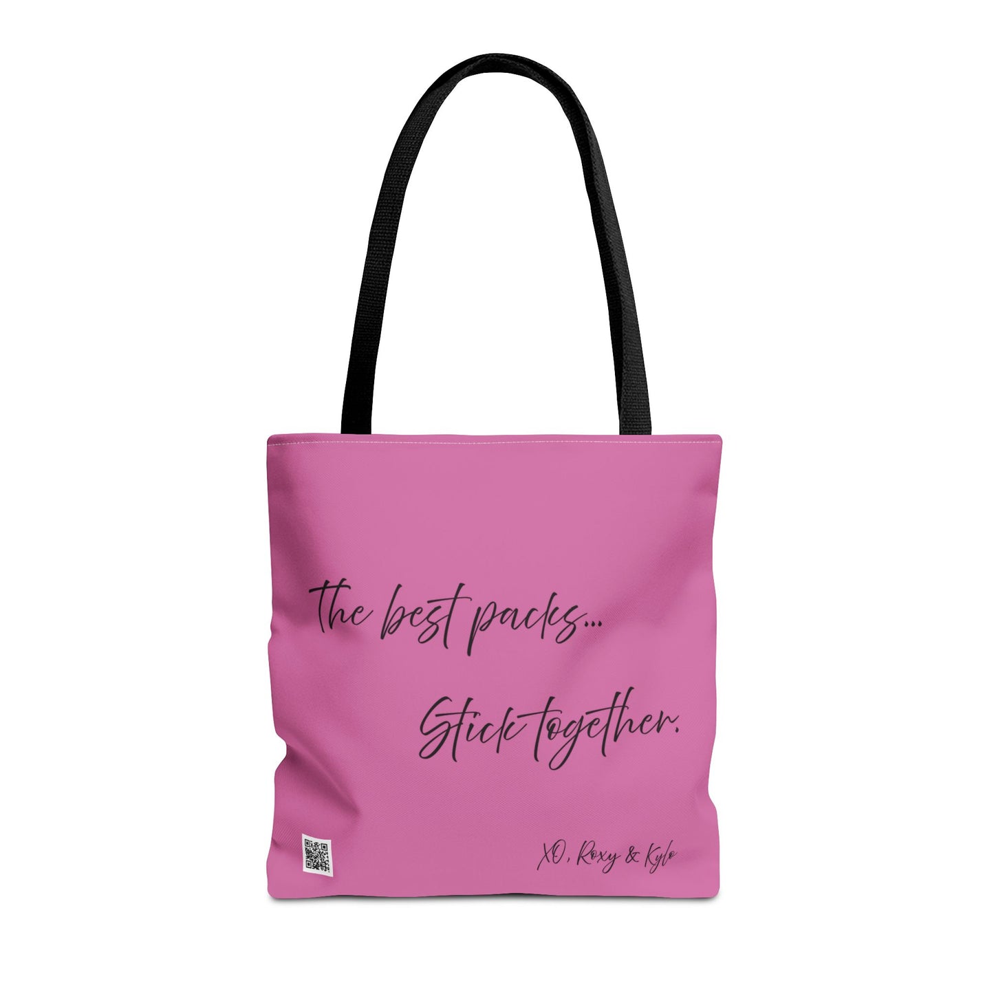 Inspirational Tote Bag | The Best Packs...Stick Together (Light Pink)