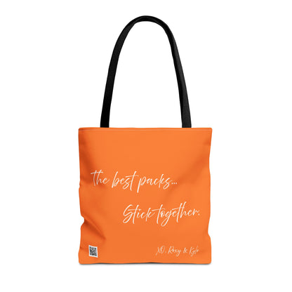 Inspirational Tote Bag | The Best Packs...Stick Together (Crusta)