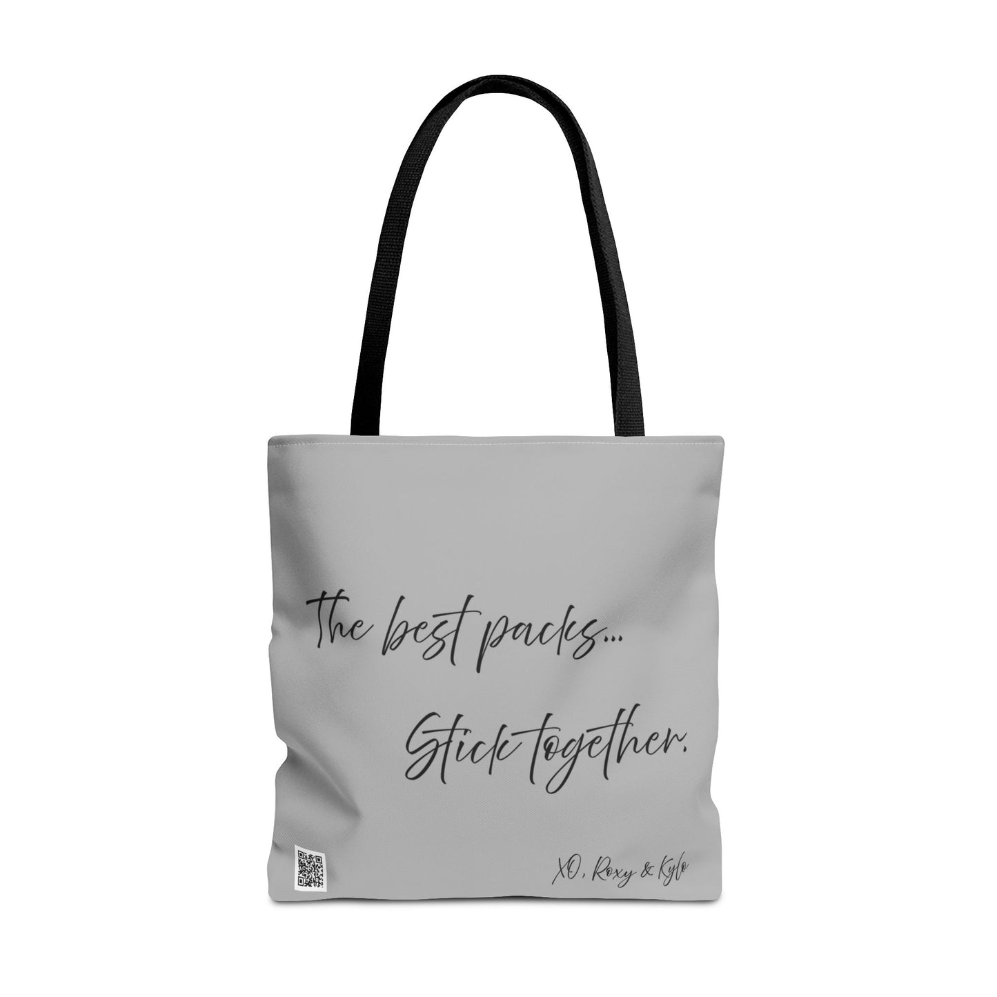 Inspirational Tote Bag | The Best Packs...Stick Together (Light Gray)