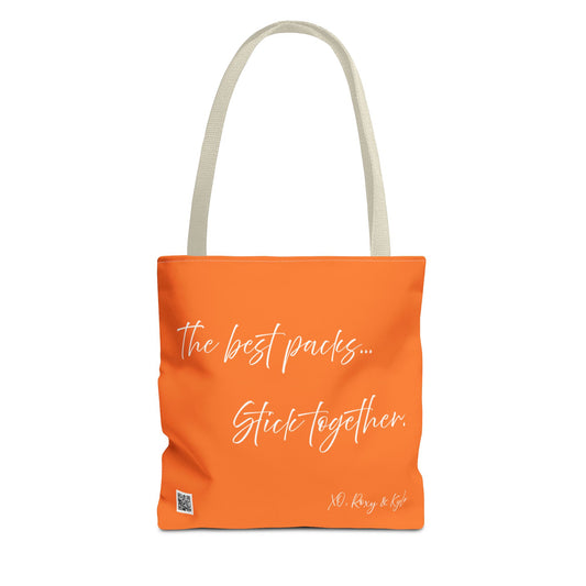 Inspirational Tote Bag | The Best Packs...Stick Together (Crusta)