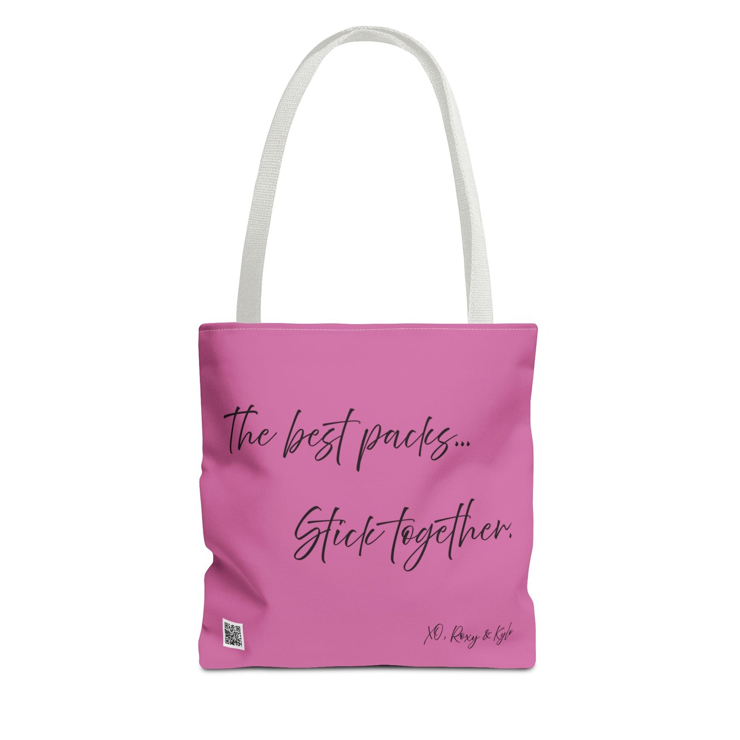Inspirational Tote Bag | The Best Packs...Stick Together (Light Pink)
