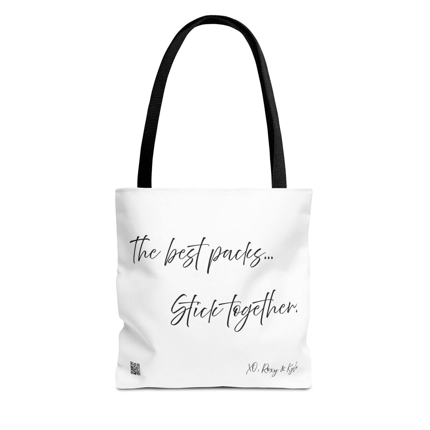 Inspirational Tote Bag | The Best Packs...Stick Together (White)