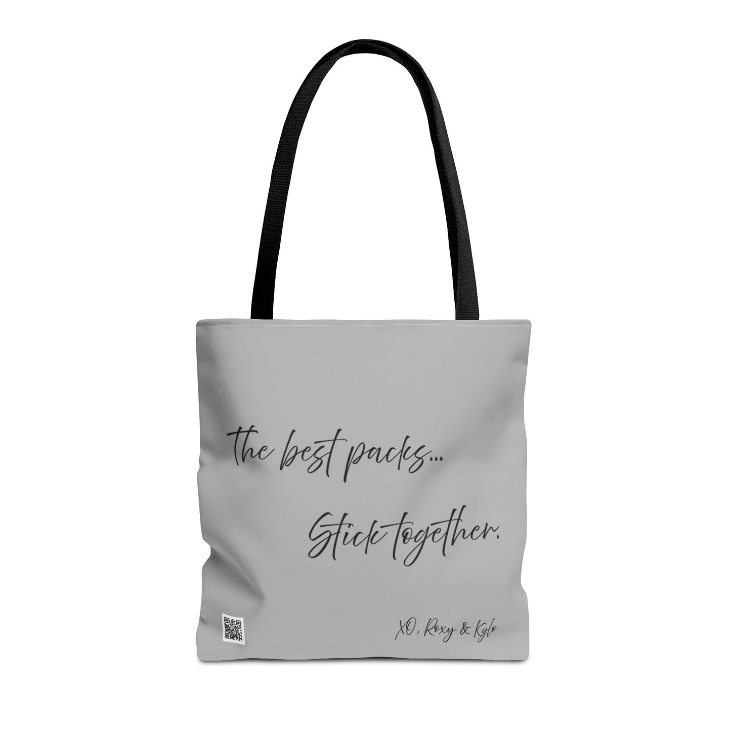Inspirational Tote Bag | The Best Packs...Stick Together (Light Gray)