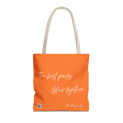Inspirational Tote Bag | The Best Packs...Stick Together (Crusta)