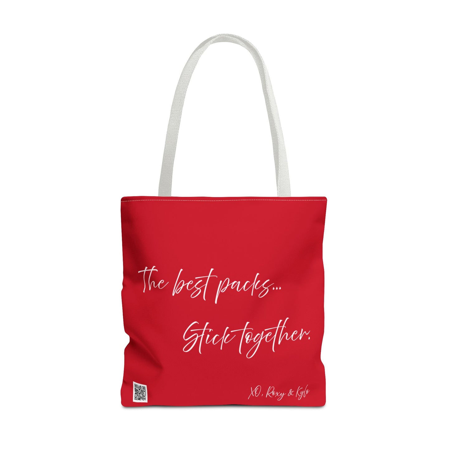 Inspirational Tote Bag | The Best Packs...Stick Together (Dark Red)