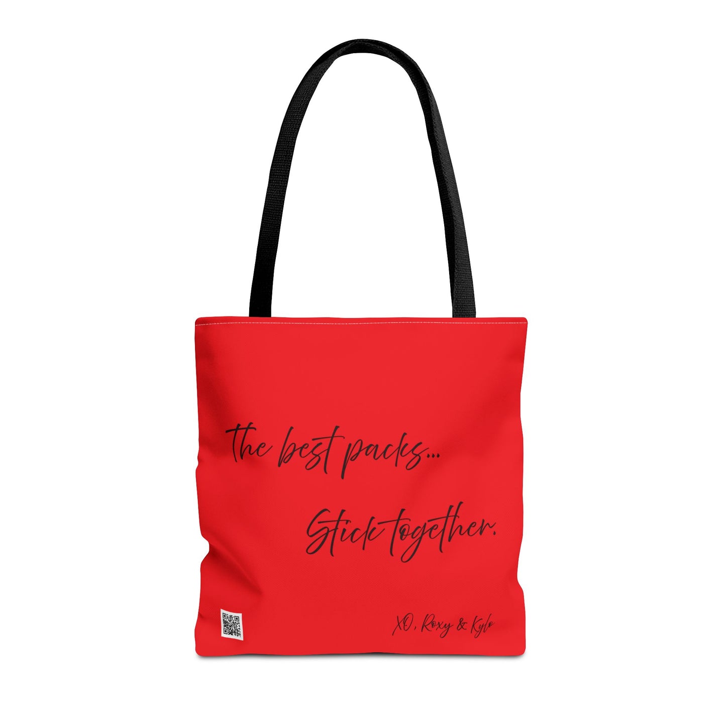 Inspirational Tote Bag | The Best Packs...Stick Together (Red)