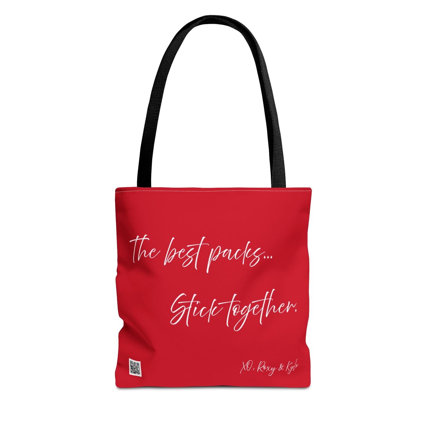 Inspirational Tote Bag | The Best Packs...Stick Together (Dark Red)