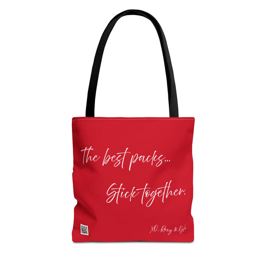 Inspirational Tote Bag | The Best Packs...Stick Together (Dark Red)