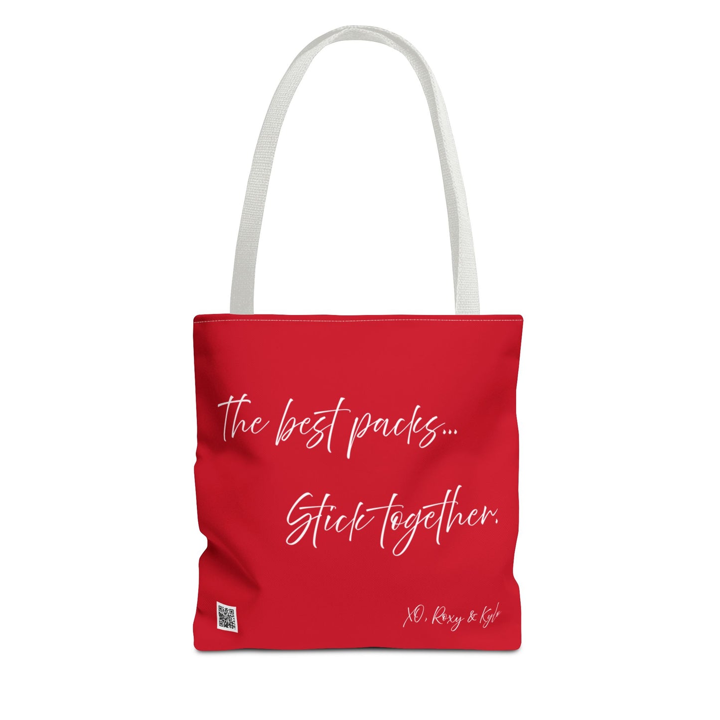 Inspirational Tote Bag | The Best Packs...Stick Together (Dark Red)