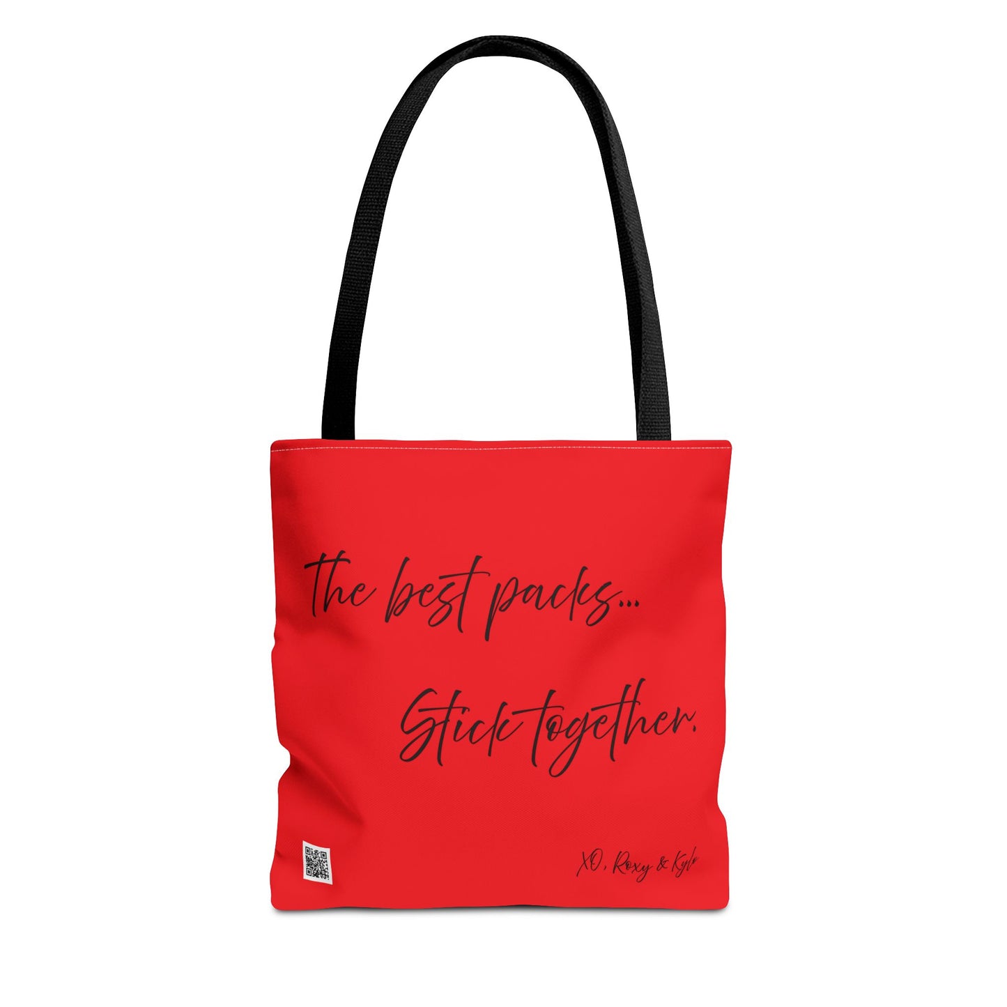 Inspirational Tote Bag | The Best Packs...Stick Together (Red)
