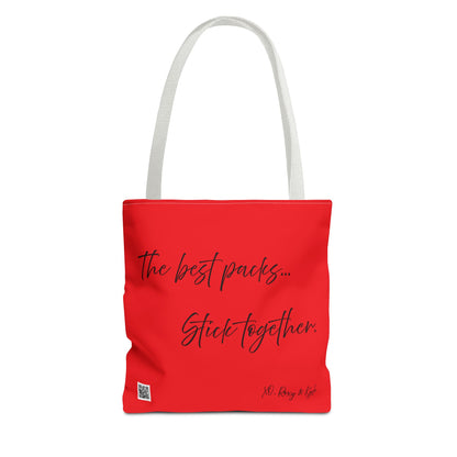 Inspirational Tote Bag | The Best Packs...Stick Together (Red)