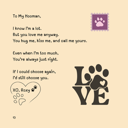 When I Met My Hooman: The Book That Started It All...and Then Some (Available on Amazon)