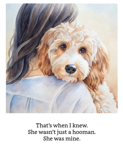 When I Met My Hooman: Roxy’s 1st Tail-Tale (Available on Amazon Kindle)