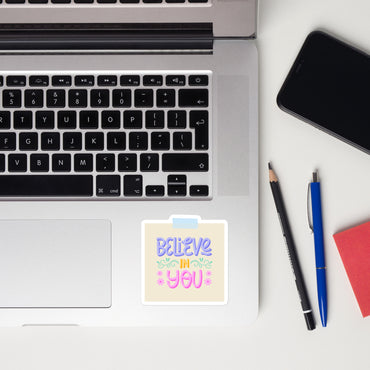Feel-Good Mantras Sticker | Believe In You